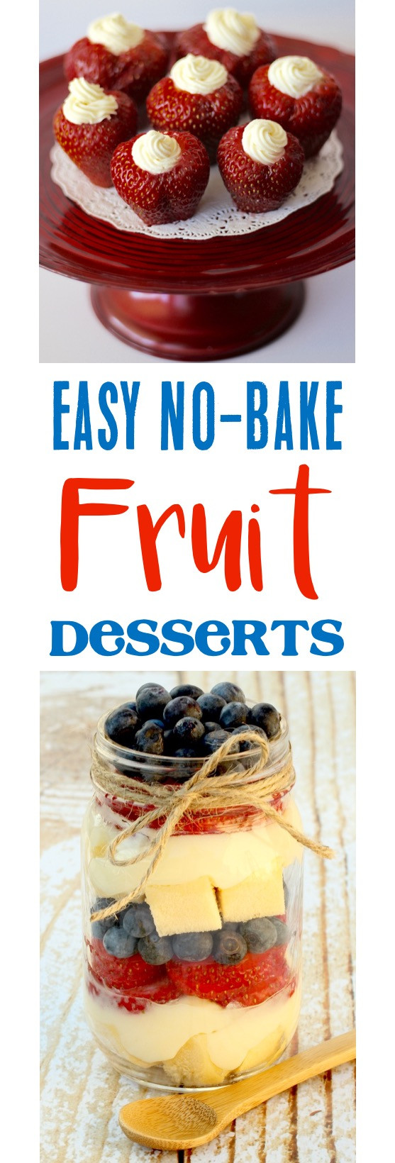 No Bake Fruit Desserts
 21 No Bake Fruit Desserts fresh and easy The Frugal Girls