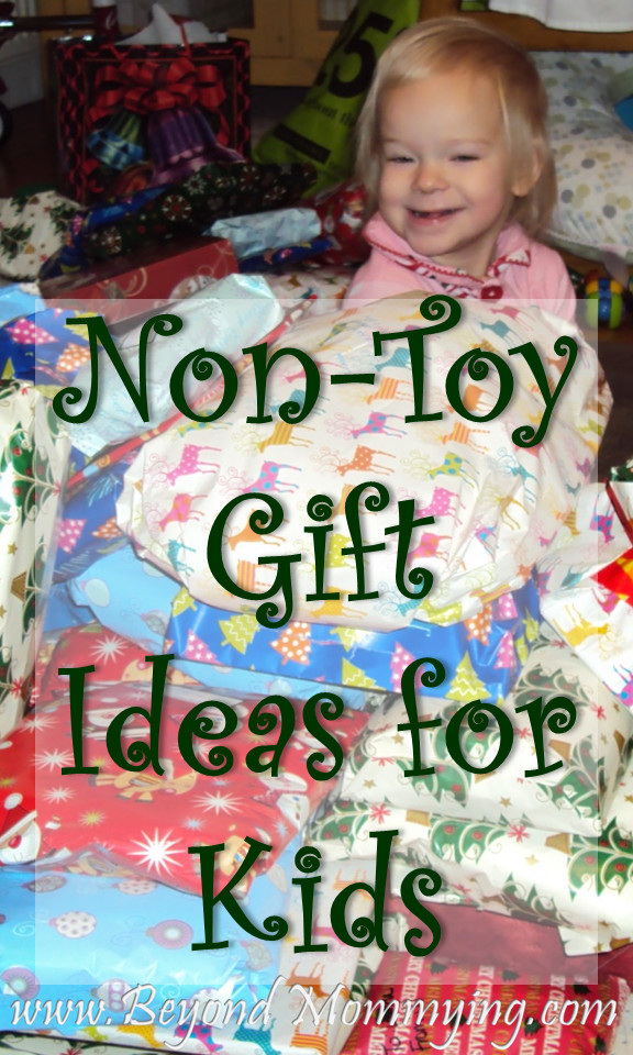 Non Toy Gifts For Kids
 Non Toy Gifts for Kids Beyond Mommying