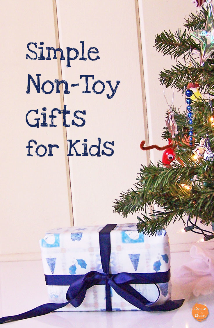 Non Toy Gifts For Kids
 Simple Non Toy Gifts for Kids Create in the Chaos
