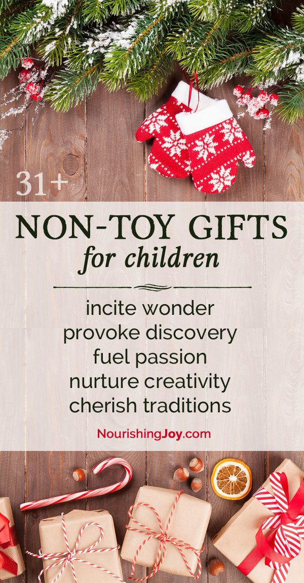 Non Toy Gifts For Kids
 31 Non Toy Gift Ideas for Children Nourishing Joy