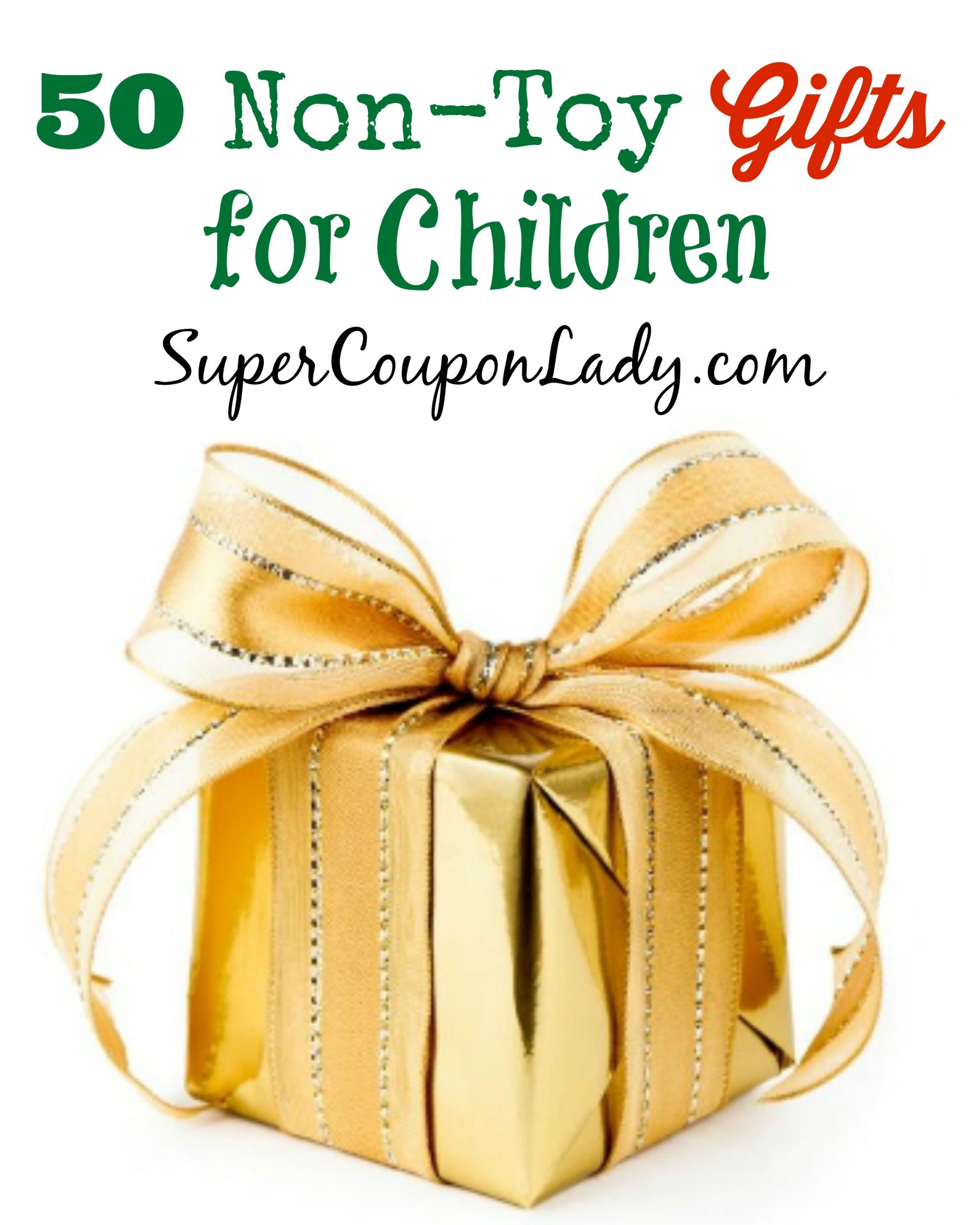 Non Toy Gifts For Kids
 50 Non Toy Gifts for Children Super Coupon Lady