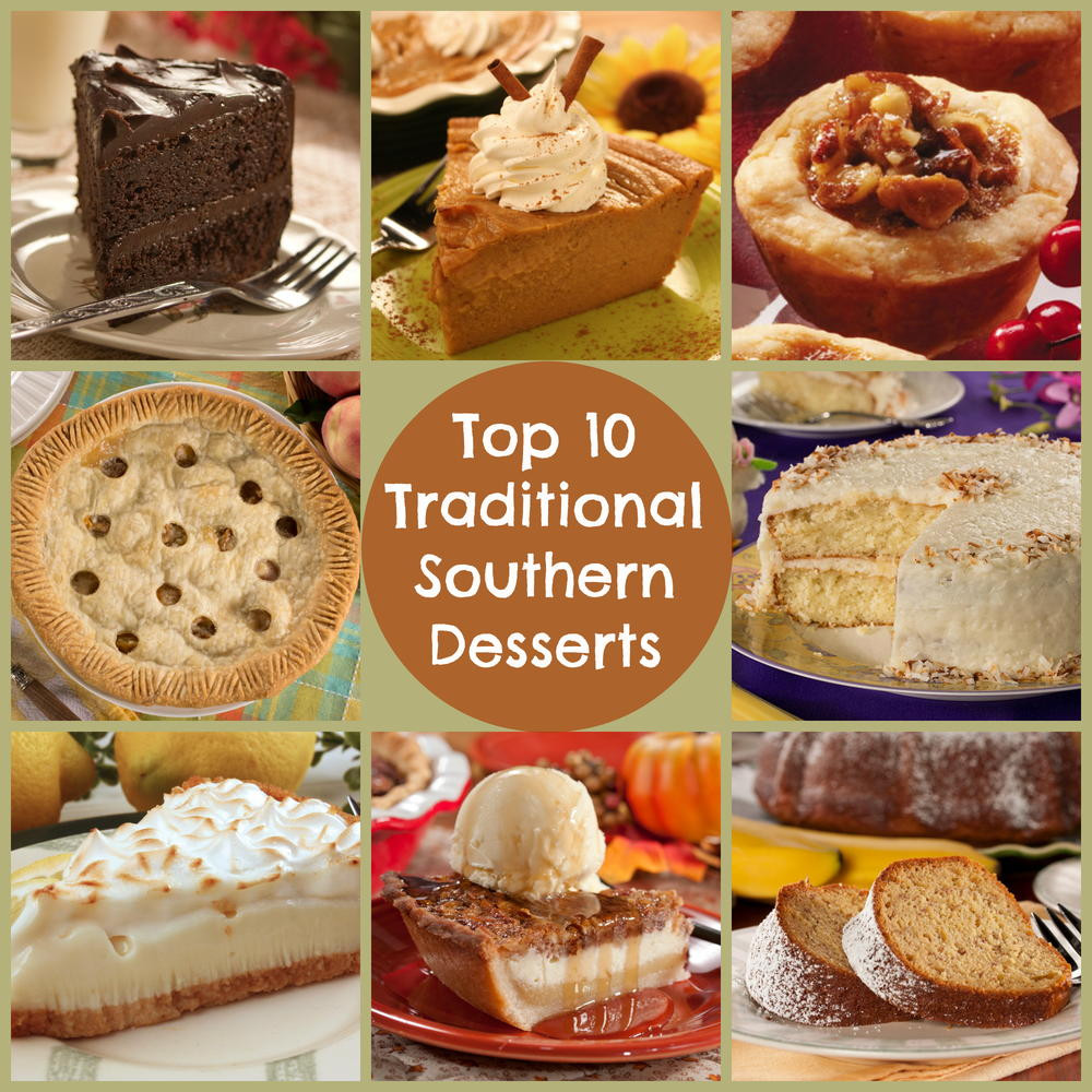 Old Southern Desserts
 Top 10 Traditional Southern Desserts