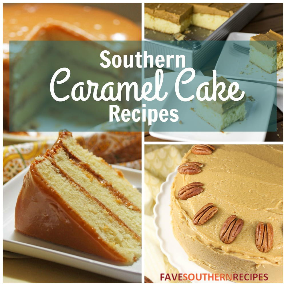 Old Southern Desserts
 The Best Southern Desserts 10 Southern Caramel Cake