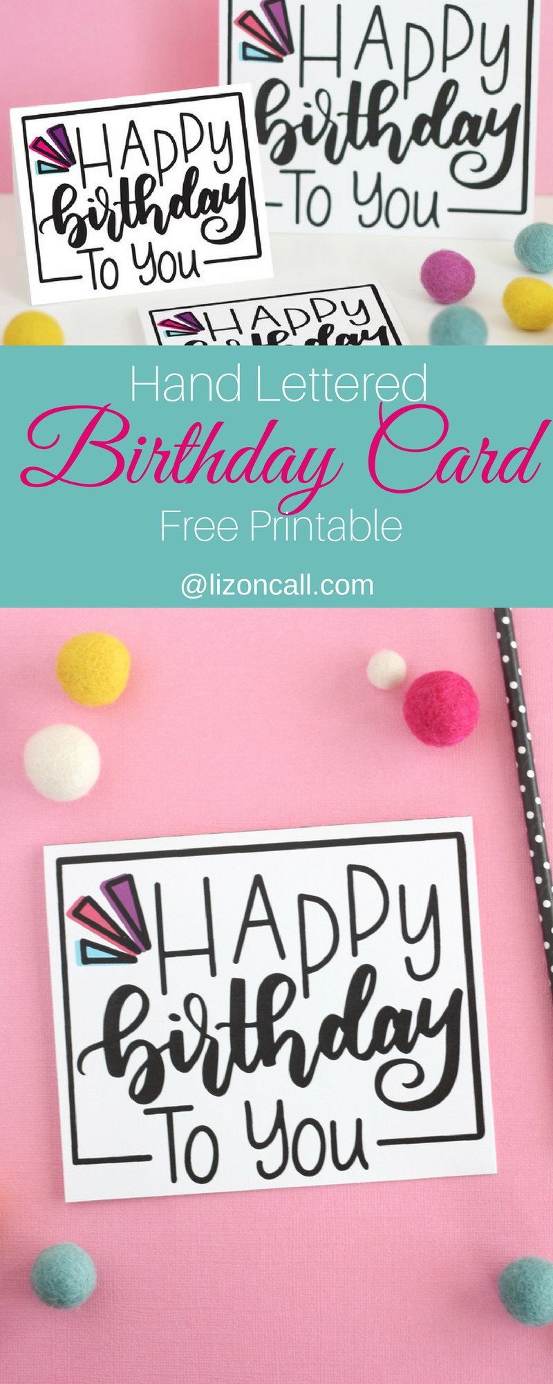 Online Free Birthday Cards
 Hand Lettered Free Printable Birthday Card Liz on Call