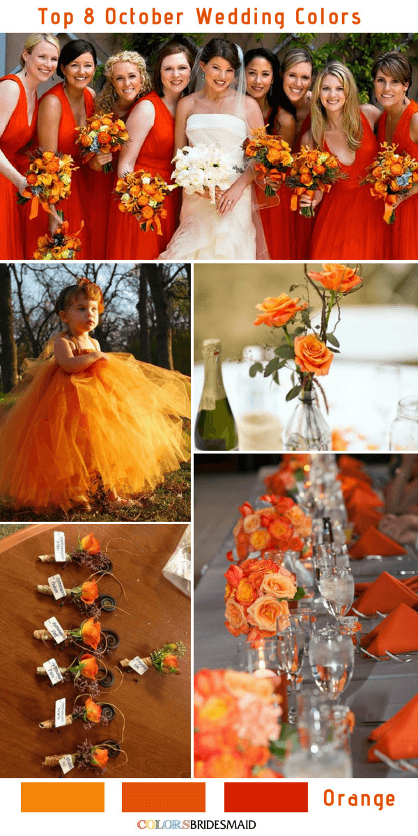Orange Wedding Colors
 Top 8 October Wedding Colors to Steal ColorsBridesmaid