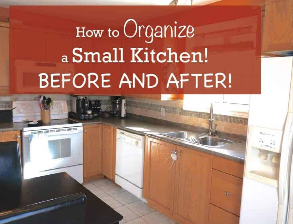 Organize My Kitchen
 How to Organize a Small Kitchen Before and After