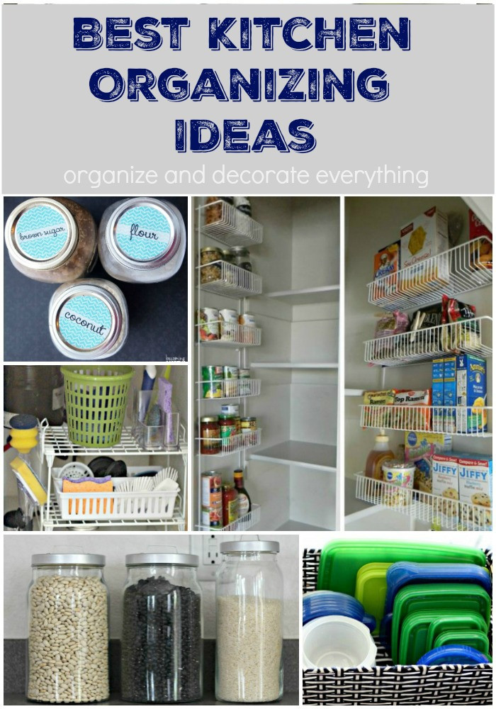 Organize My Kitchen
 My Favorite Posts of 2016 Organize and Decorate Everything