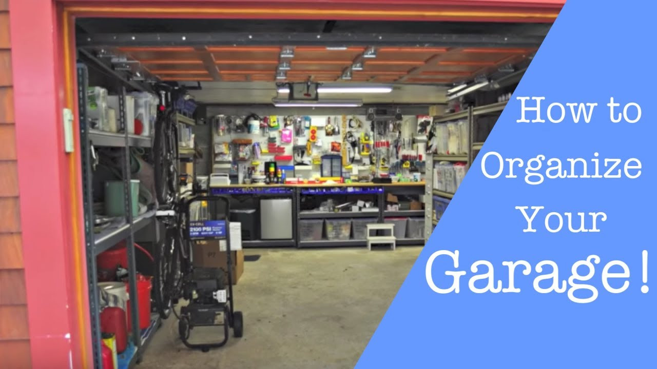 Organize Your Garage
 How to Organize Your Garage