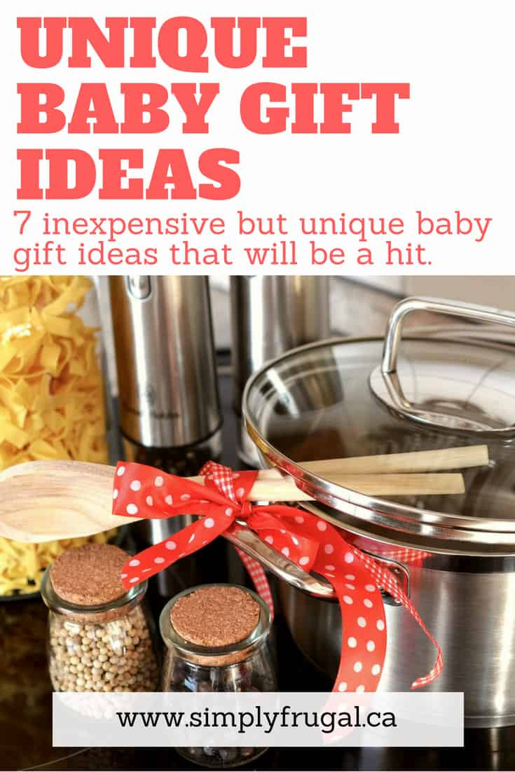 Original Baby Gift Ideas
 7 Inexpensive But Unique Baby Gifts