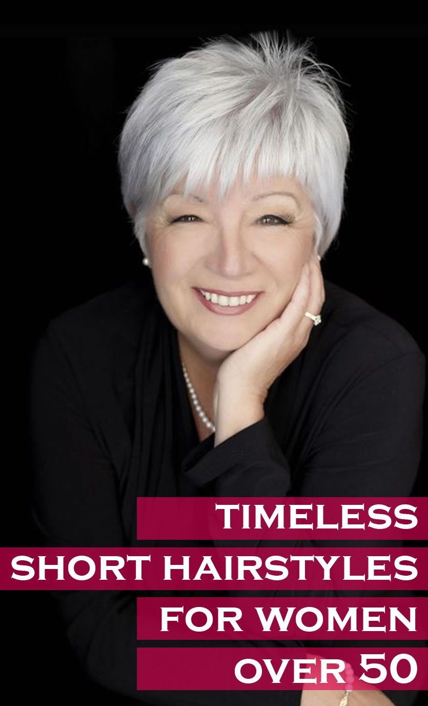 Over 50 Short Hairstyles
 Timeless Short Hairstyles for Women Over 50 – CircleTrest