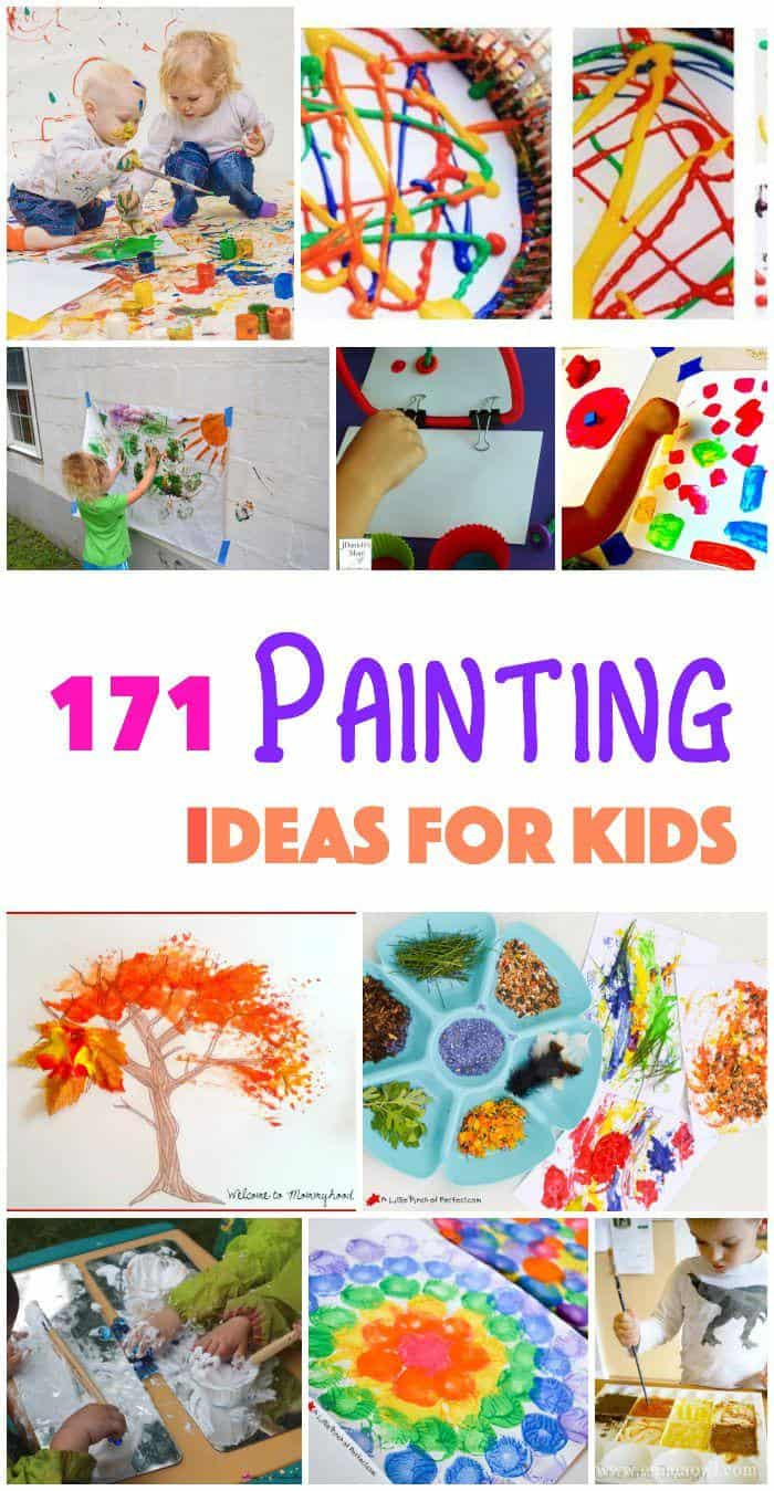 Paint Ideas For Toddlers
 171 Painting Ideas Techniques and Projects for Kids