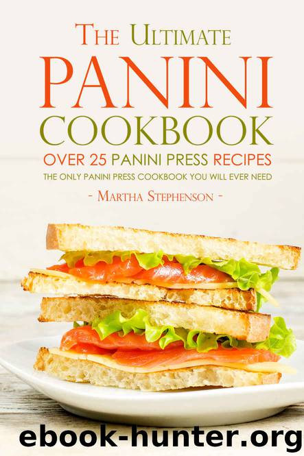 Panini Recipes Book
 The Ultimate Panini Cookbook Over 25 Panini Press