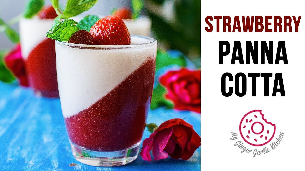 Panna Cotta Dessert
 How to make Strawberry Panna Cotta