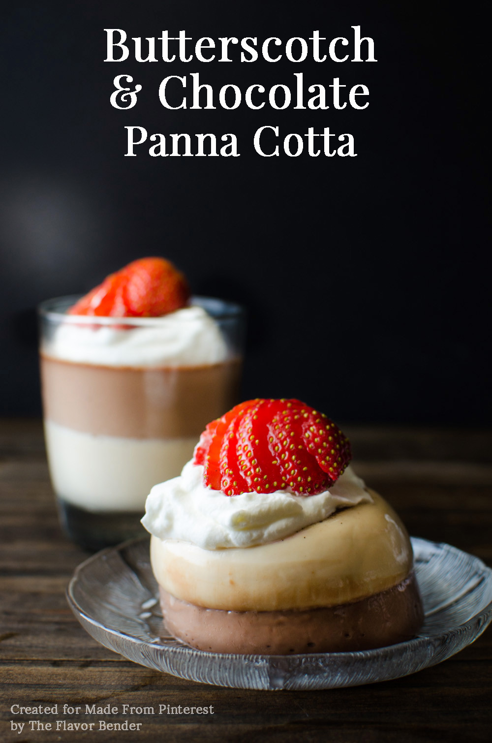 Panna Cotta Dessert
 Layered Butterscotch and Chocolate Panna Cotta TGIF