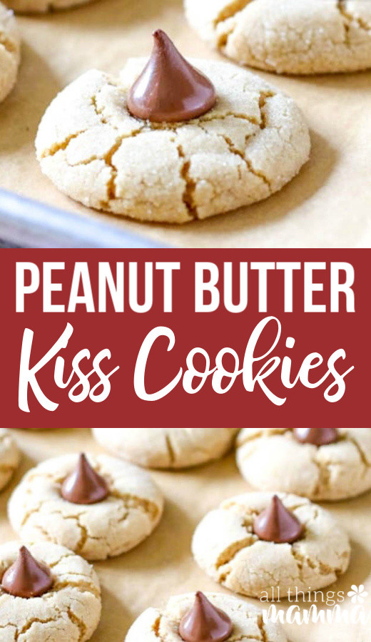 Peanut Butter Cookies With Kiss
 Peanut Butter Kiss Cookies All Things Mamma