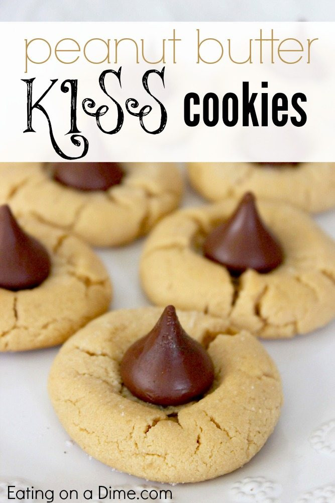 Peanut Butter Cookies With Kiss
 Peanut Butter Kiss Cookies Recipe Eating on a Dime