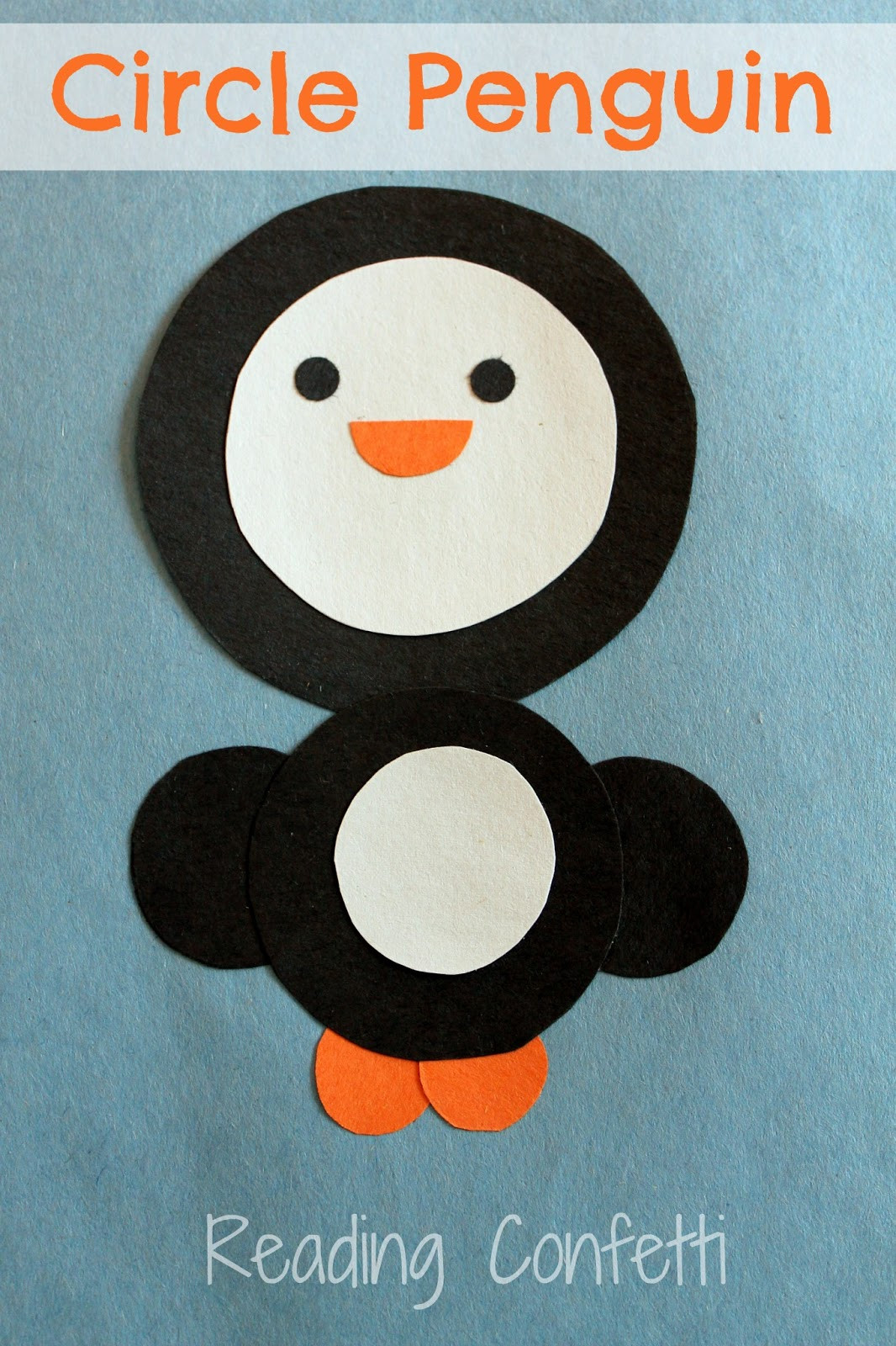 Penguin Craft For Toddlers
 Circle Penguin Craft Reading Confetti