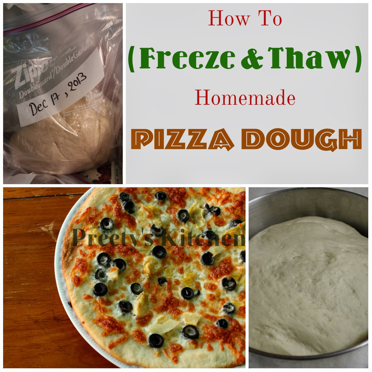 Pizza Dough Freezer
 Preety s Kitchen How To Freeze & Thaw Homemade Pizza