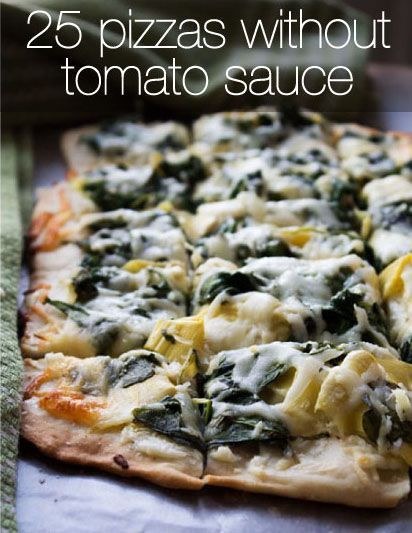 Pizza Without Sauce
 25 Pizza Recipes Without Tomato Sauce