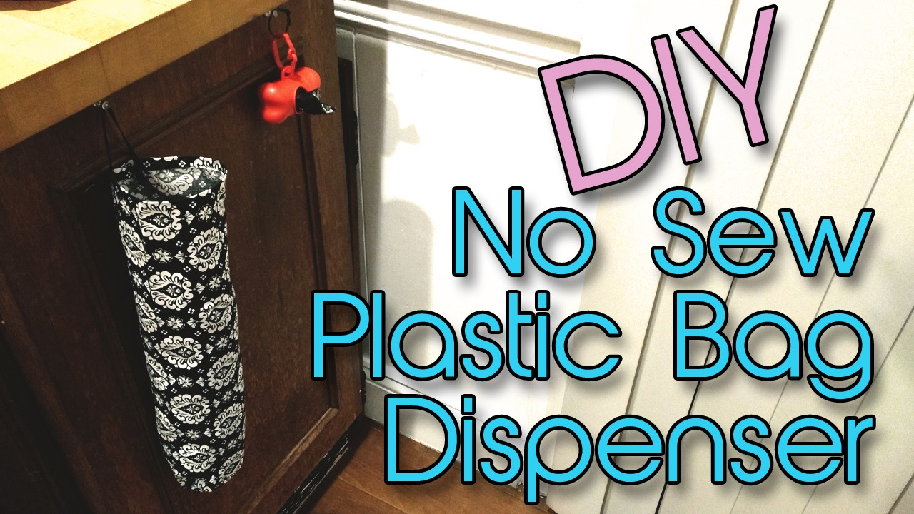 Plastic Bag Organizer DIY
 Plastic Bag Dispenser No Sew DIY