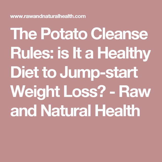 Potato Diet Rules
 Pin on Potato t meal ideas