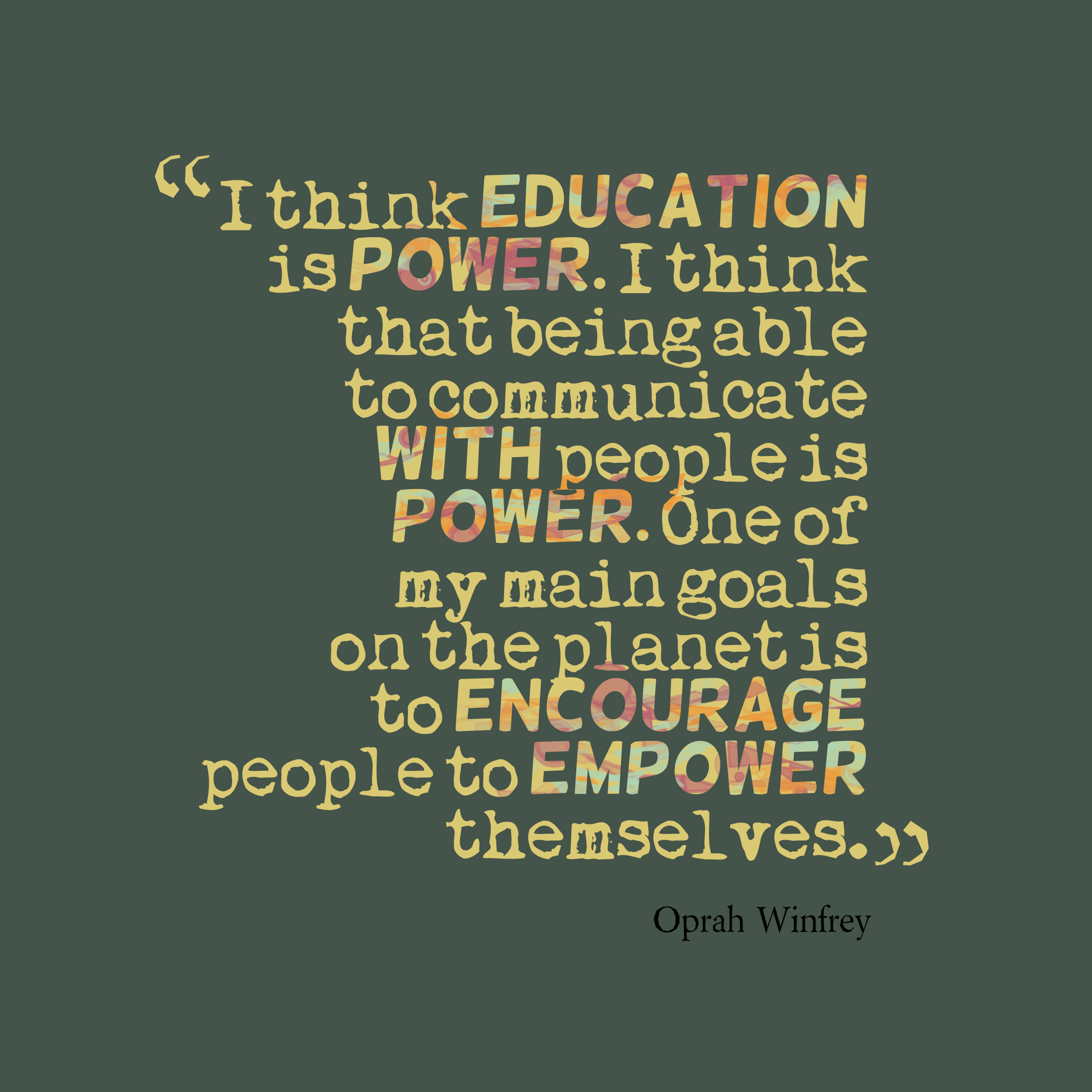 Power Of Education Quotes
 Oprah Winfrey quote about power