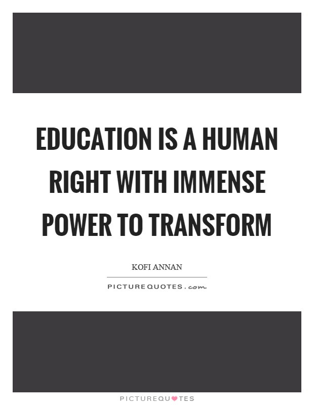 Power Of Education Quotes
 Kofi Annan Quotes & Sayings 177 Quotations