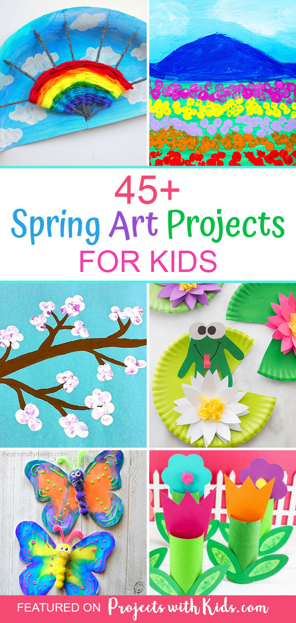 Preschool Spring Art Activities
 45 Spectacular Spring Art Projects for Kids
