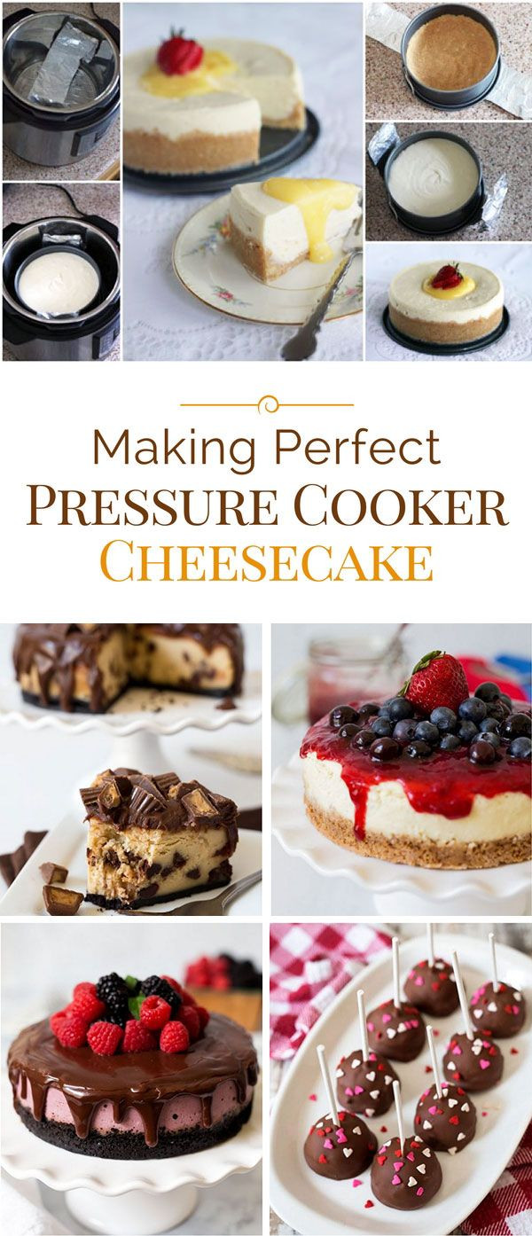 Pressure Cooker Desserts Recipes
 Classic Instant Pot Cheesecake Recipe