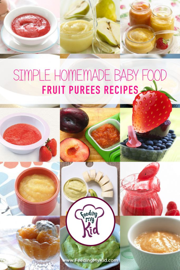 Pureeing Baby Food Recipes
 Simple Homemade Baby Food Fruit Purees Recipes