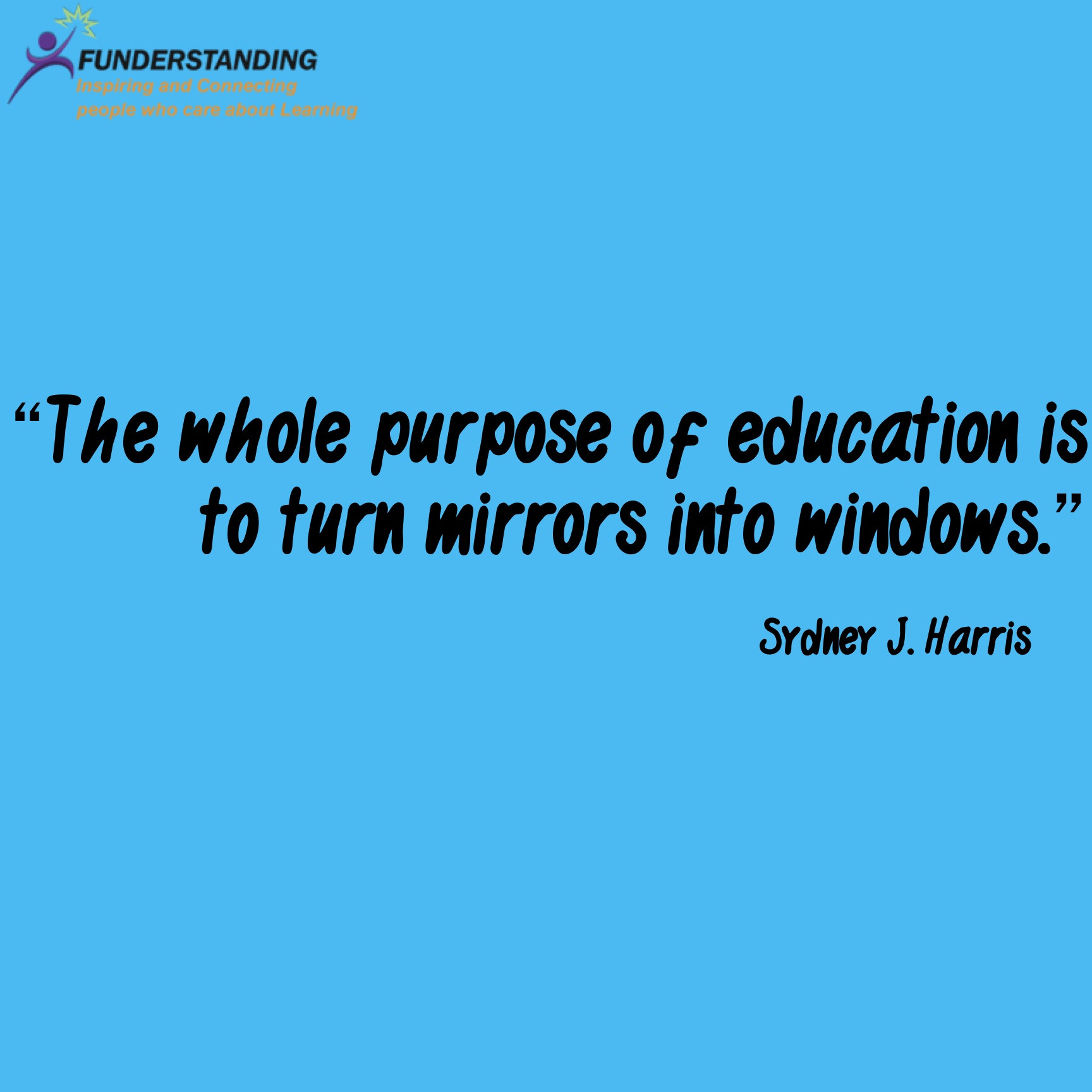 Purpose Of Education Quote
 Educational Quotes