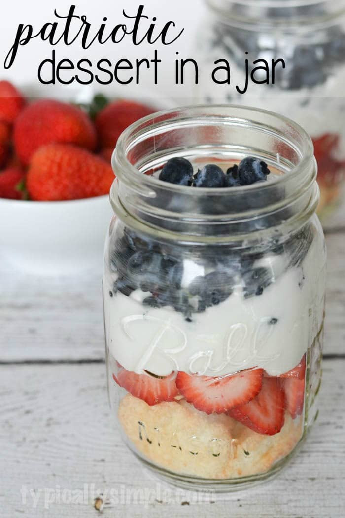 Quick 4Th Of July Desserts
 Patriotic Dessert in a Jar Typically Simple