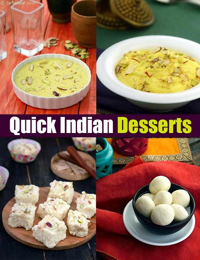 Quick Indian Dessert Recipes
 Quick Indian Dessert Recipes 10 Fast Indian Mithai