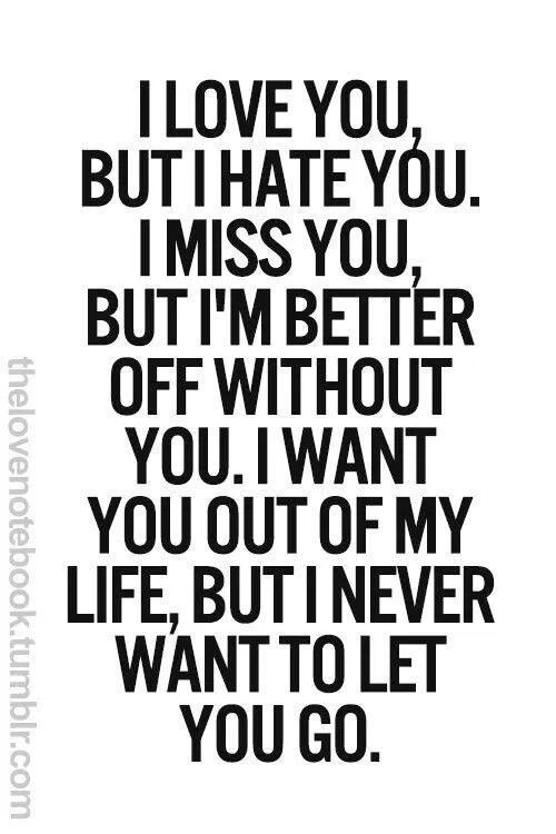 Quote About Hating Love
 Love Hate Relationship Quotes QuotesGram