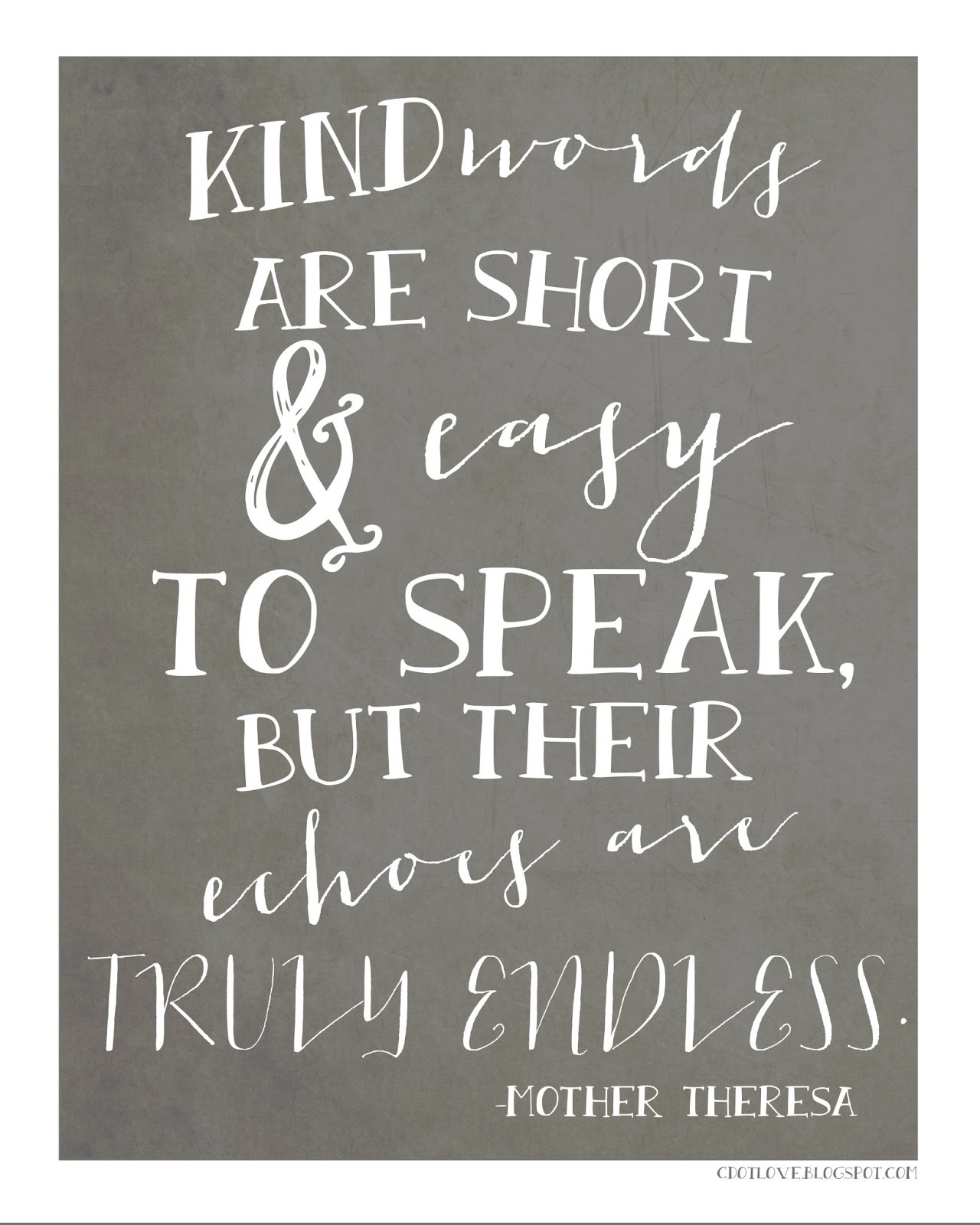 Quote About Kindness
 CdotLove Design by Kristin Clove  Kindness with free