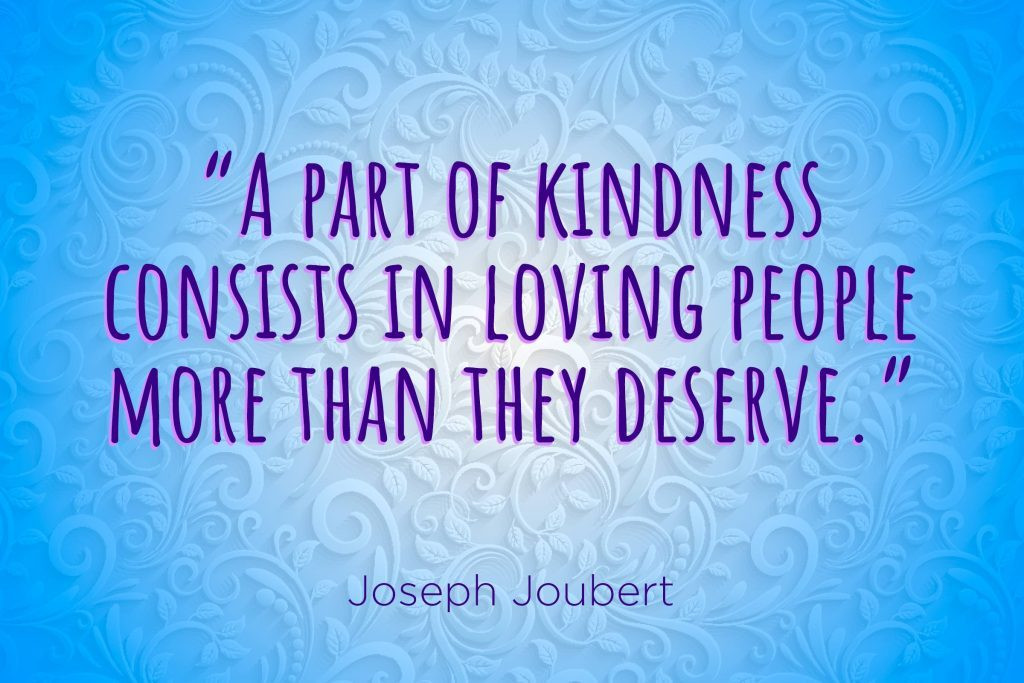 Quote About Kindness
 Powerful Kindness Quotes That Will Stay With You