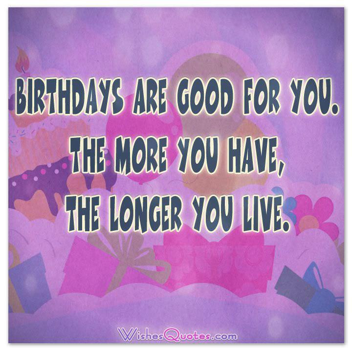 Quote For A Birthday
 Happy Birthday Greeting Cards By WishesQuotes