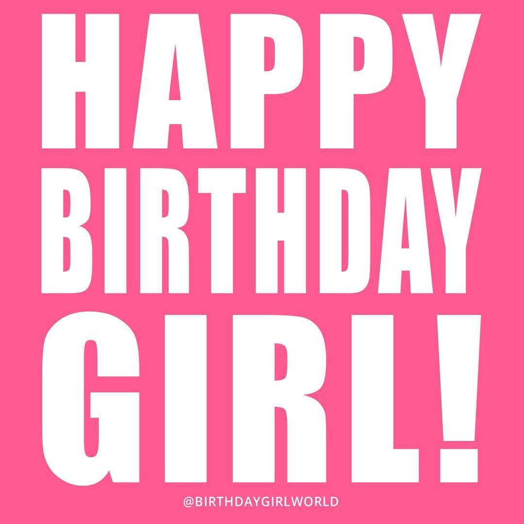 Quote For Birthday Girl
 10 Totally Revelant Birthday Quotes to Remember Birthday