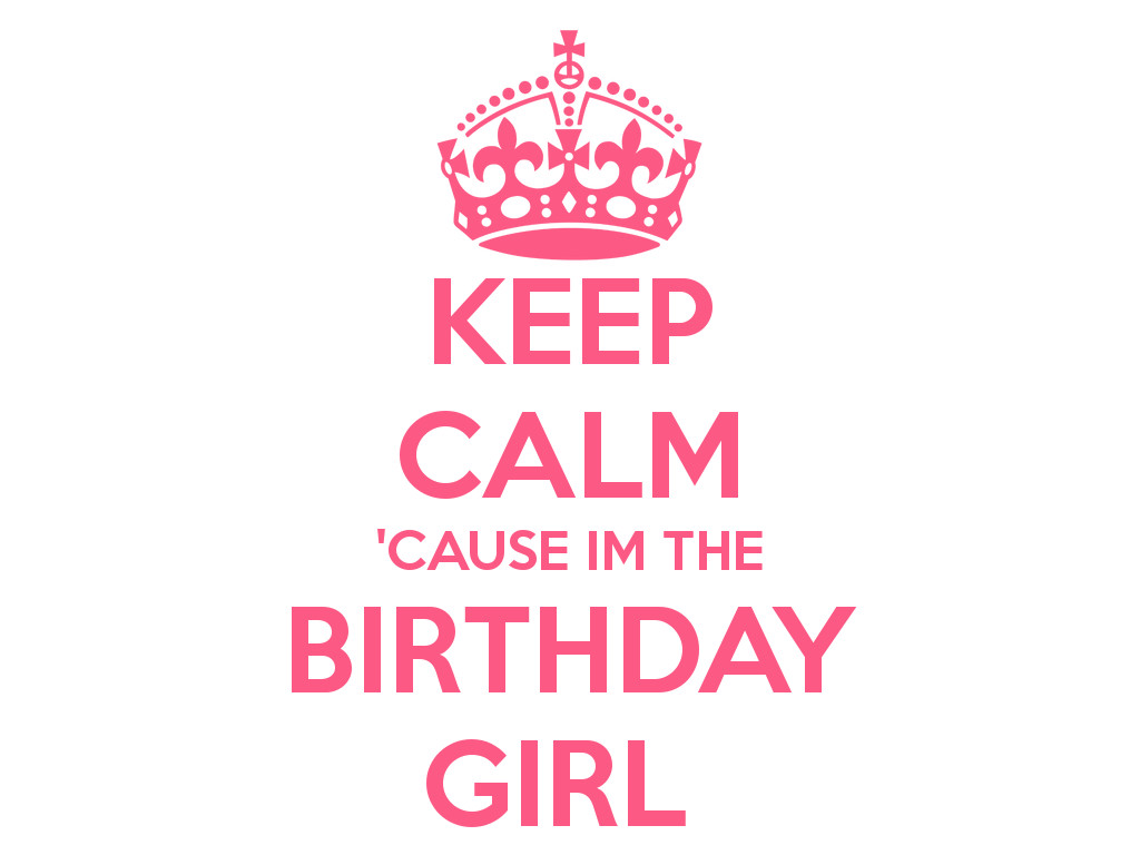 Quote For Birthday Girl
 Birthday Girl Quotes QuotesGram