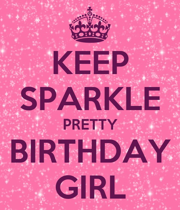 Quote For Birthday Girl
 Happy Birthday Quotes To Girls QuotesGram