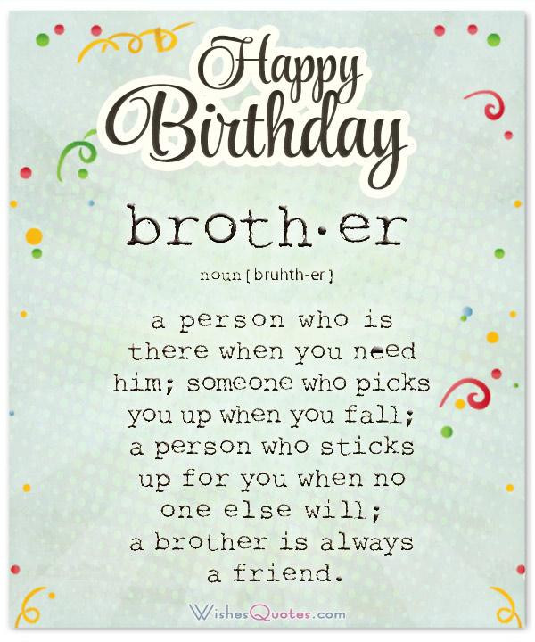 Quote For Brothers Birthday
 100 Heartfelt Brother s Birthday Wishes and Cards