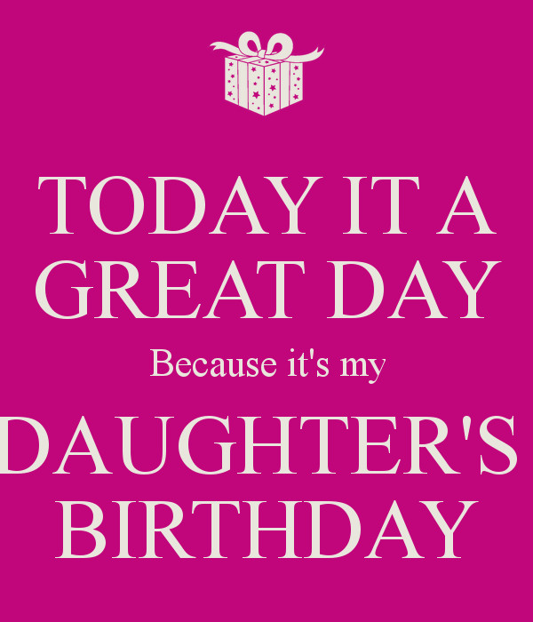 Quotes About Daughters Birthdays
 Quotes About Daughters Birthday QuotesGram