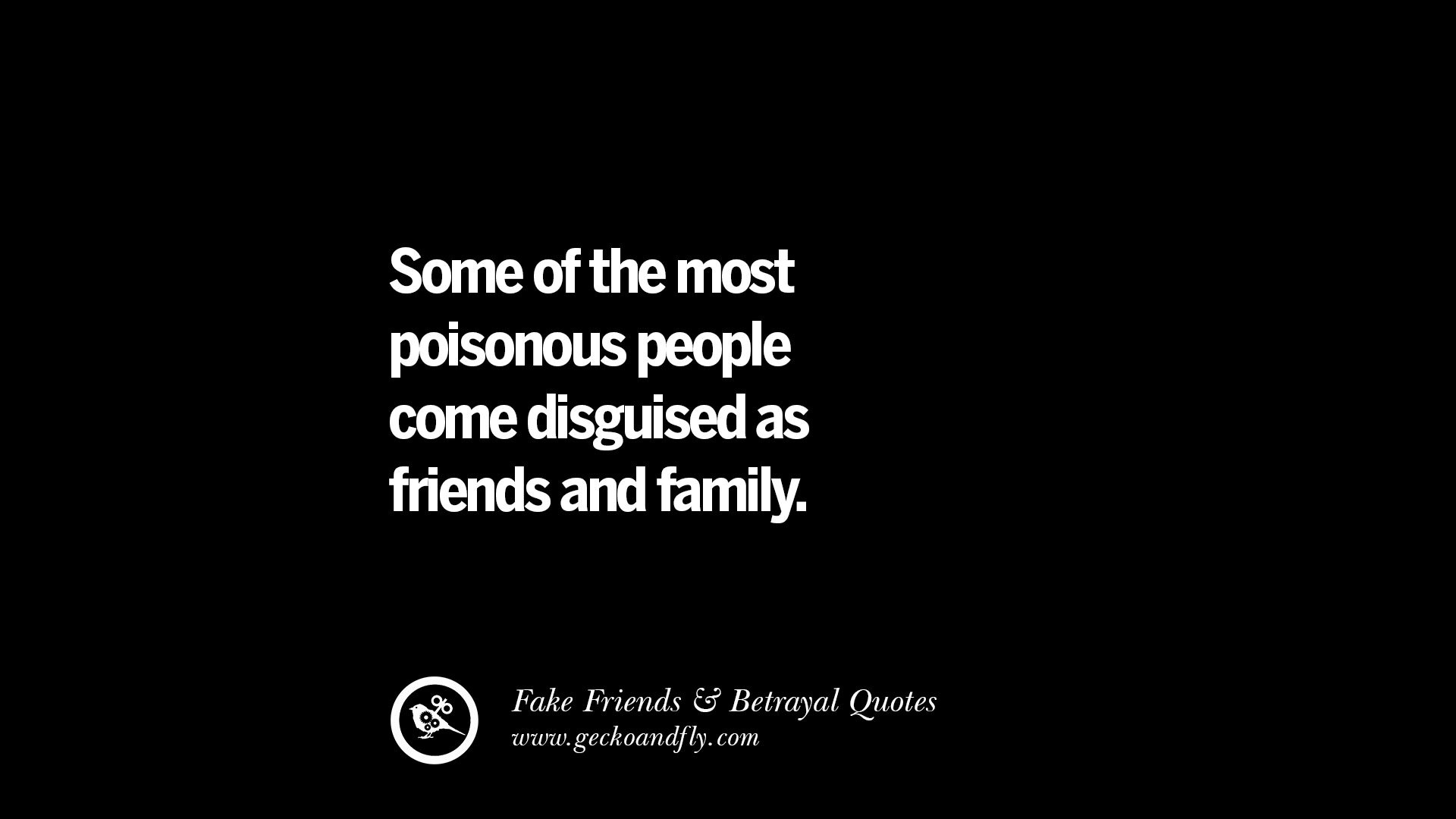 Quotes About Family Being Fake
 80 Quotes Fake Friends That Back Stabbed And Betrayed You