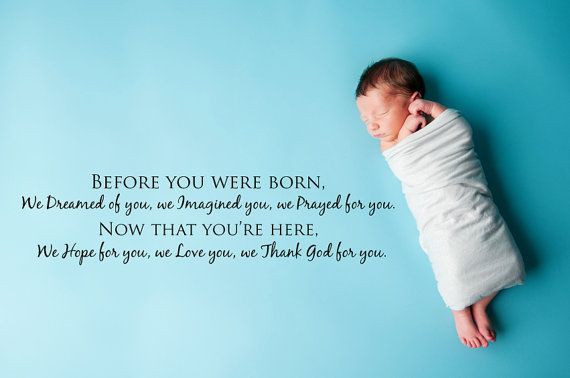 Quotes About Having A Baby Boy
 Before you were born we dreamed of by DesignDivasWallArt