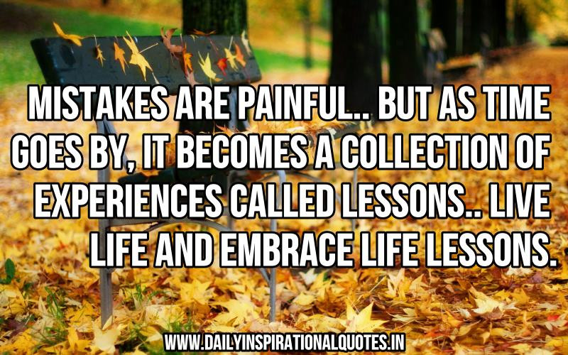 Quotes About Life Lessons And Mistakes
 Inspirational Quotes and Inspirational Quotes