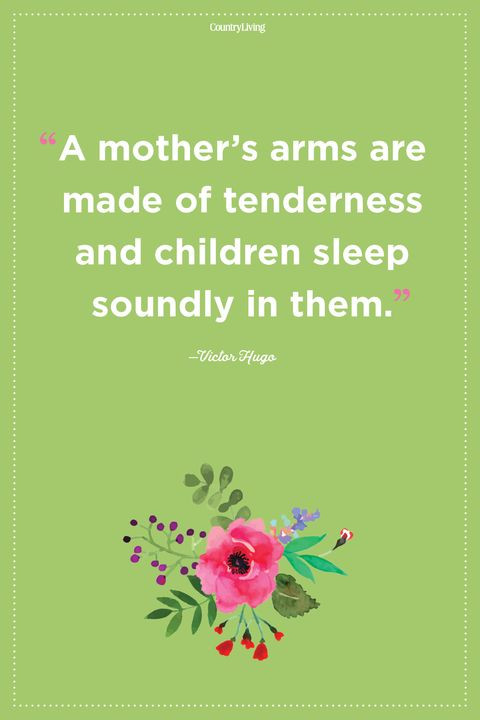 Quotes About Mothers
 31 Best Mother s Love Quotes Inspirational Being a Mom