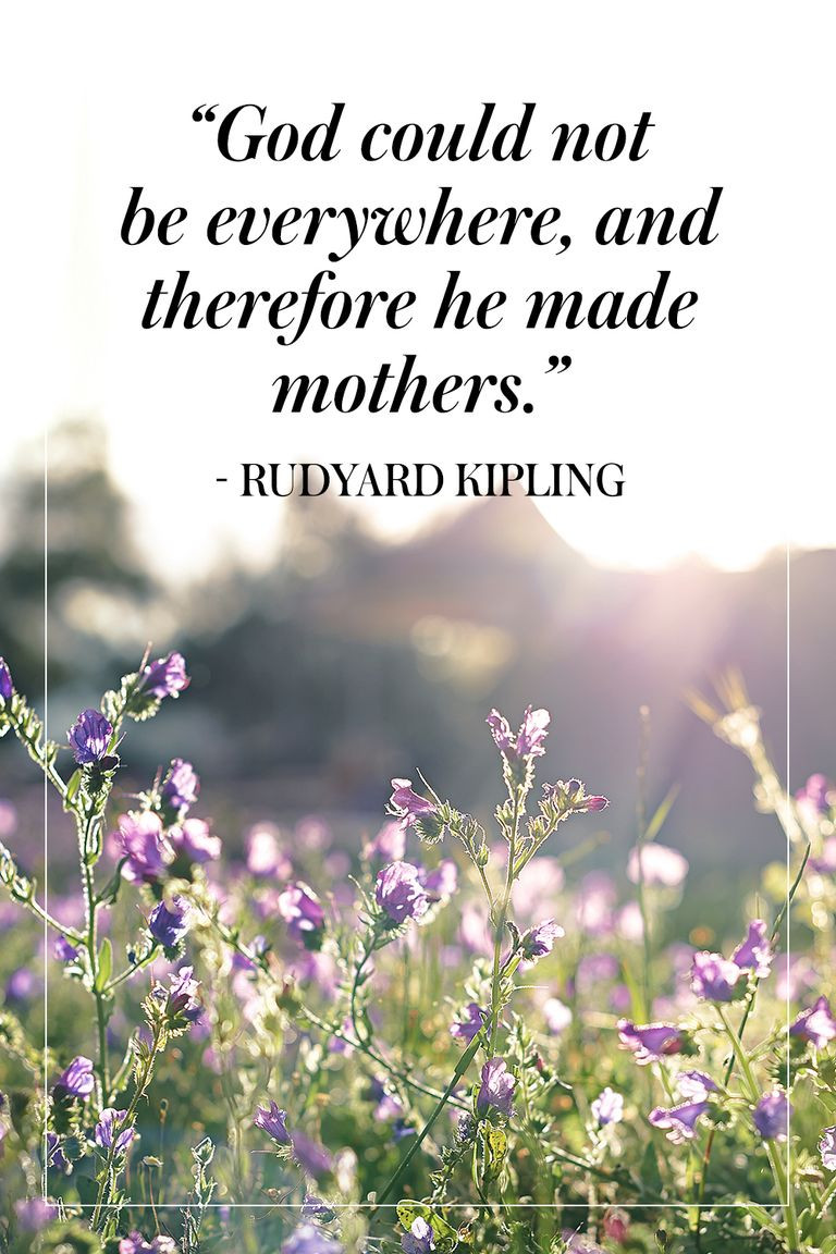 Quotes About Mothers
 21 Best Mother s Day Quotes Beautiful Mom Sayings for