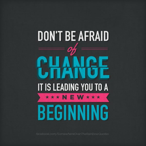 Quotes About Positive Changes
 UNEXPECTED CHANGE Why Is It So Difficult For Us To Deal