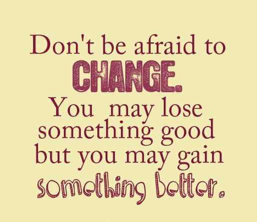 Quotes About Positive Changes
 20 Positive Change Quotes To Bring Happiness In Life
