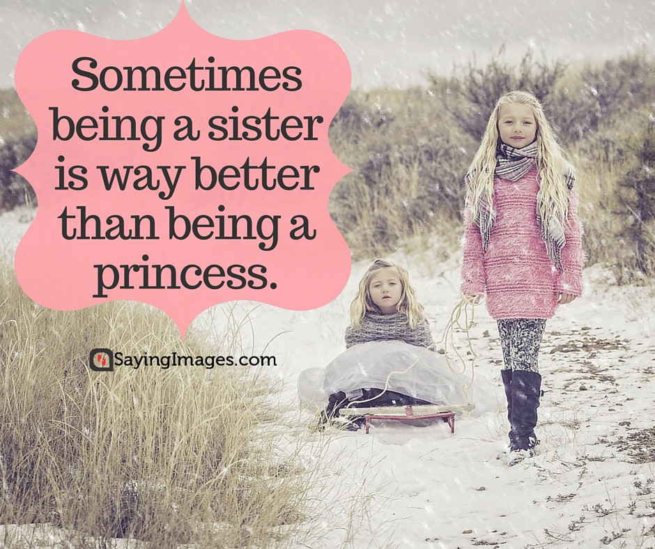 Quotes About Sibling Love
 40 Wonderful Siblings Quotes That Will Make You Feel Extra